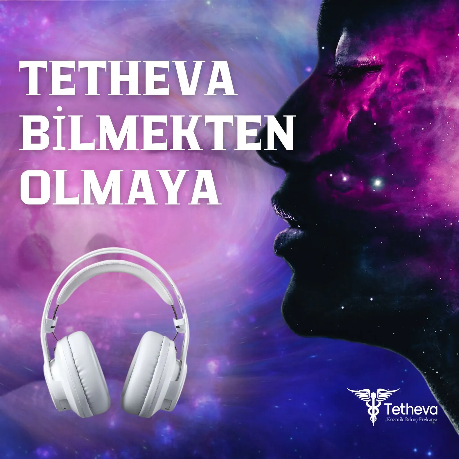 Tetheva Bilmekten Olmaya